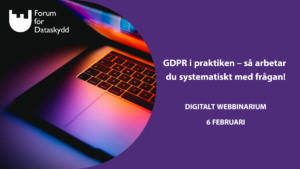 GDPR i praktiken – så arbetar du systematiskt med frågan!