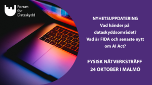 Nyhetsuppdatering – Vad händer på dataskyddsområdet? Vad är FIDA och senaste nytt om AI Act?