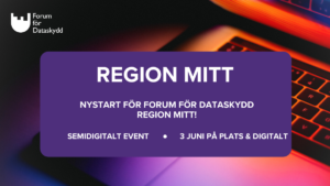 Nystart för Forum för Dataskydd Region Mitt!